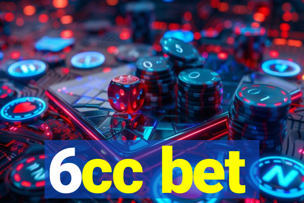 6cc bet